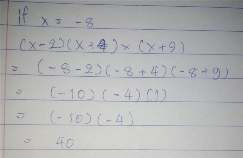 Ifx=−8, evaluate the following expression:(x−2)(x+4)x(x+9)-example-1