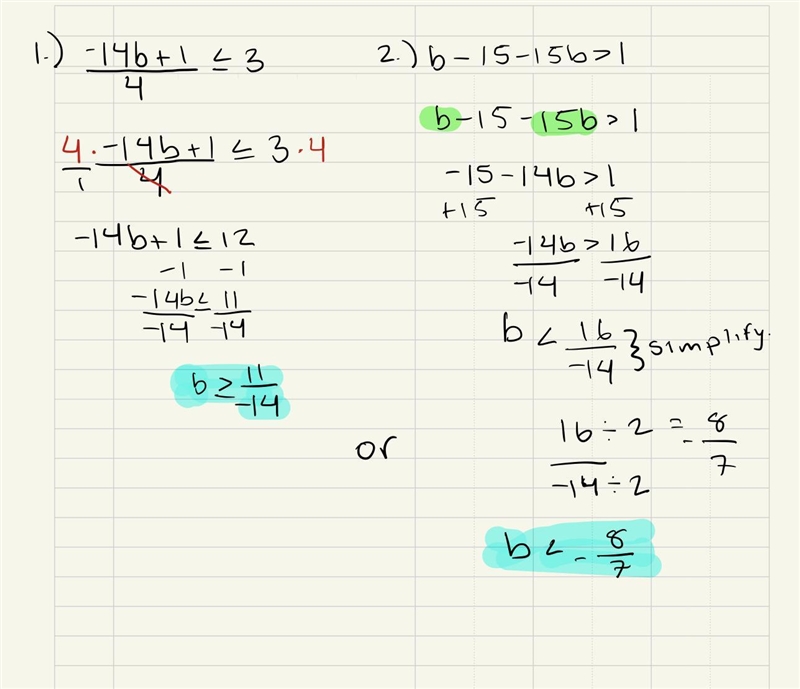 Solve for b. -14b + 1 4 <3 or b - 15 - 15b > 1 Write your answer as a compound-example-1