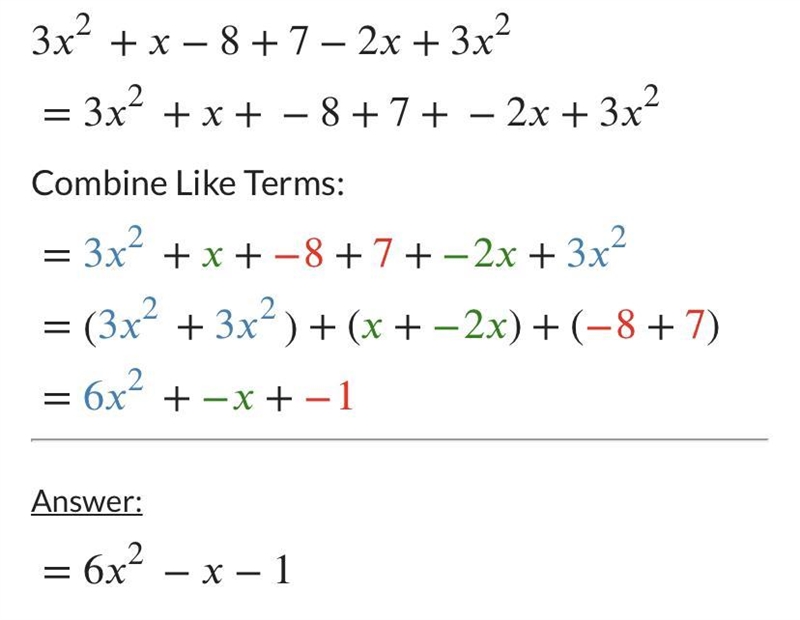 How to simplify (3x^2+x-8)+(7-2x+3x^2)-example-1