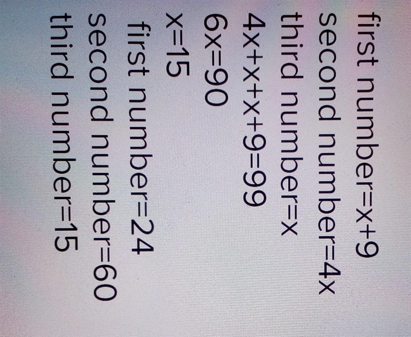 The sum of three numbers is 99. The third number is 4 times the second. The first-example-1