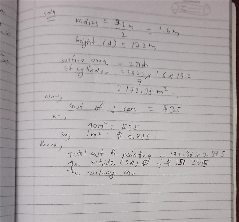 This railway car is 3.2 m in diameter and 17.2 m long. Calculate its surface area-example-1