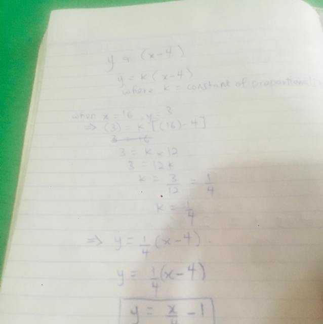 Y is directly proportional to (x-4) when x=16, y=3 find y in terms of x-example-1