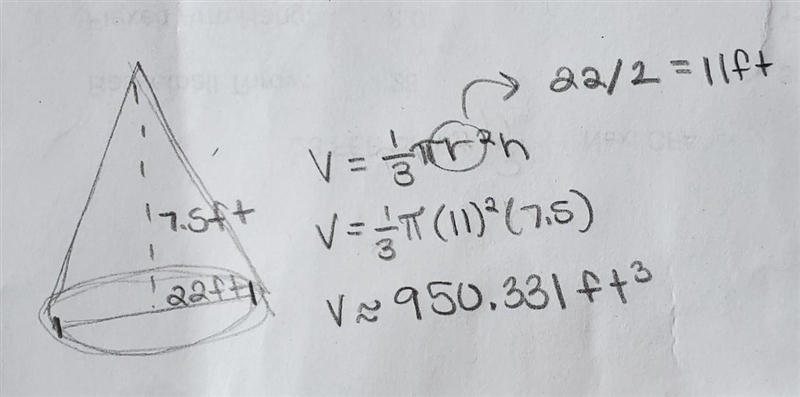 The restaurant is 7.5 feet high and 22 feet long. find the volume of a cone restaurant-example-1