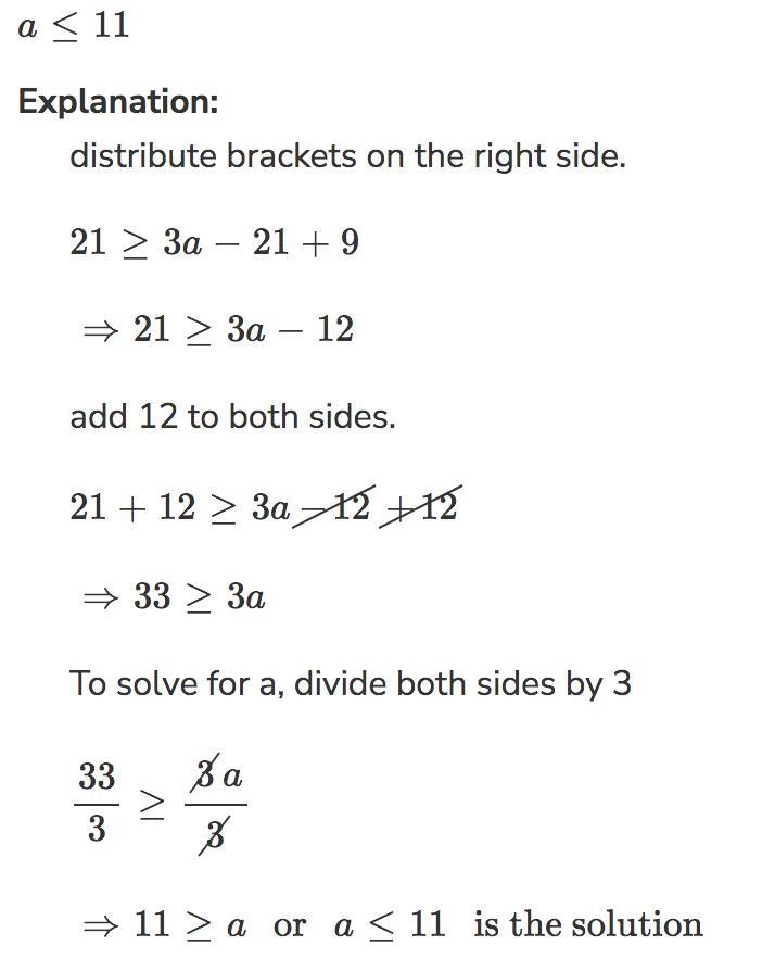 Im so confused with this question 21≥3(a-7)+9-example-1