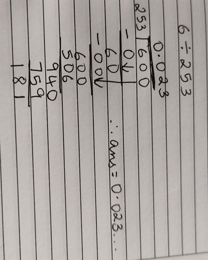 Estimate 6 divided by 253 please show the work-example-1