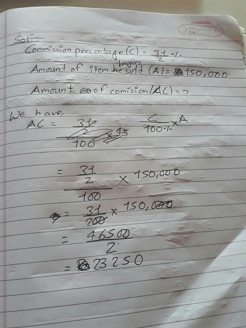 Bryan is a salesman in a buy and sell who earns 3 1/2% commission on every item he-example-1