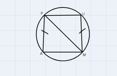 Quadrilateral puma is inscribed in a circle. The following statements are given Which-example-1