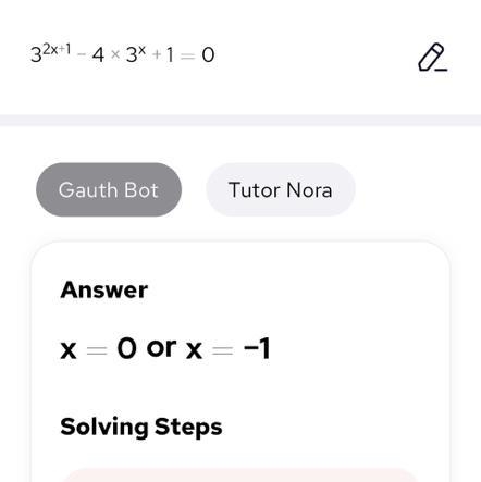 3 ^ 2 x * 3 - 4 * 3 ^ x + 1 equals 0 {3}^(2x + 1) - 4 * {3}^(x) + 1 = 0 ​-example-1