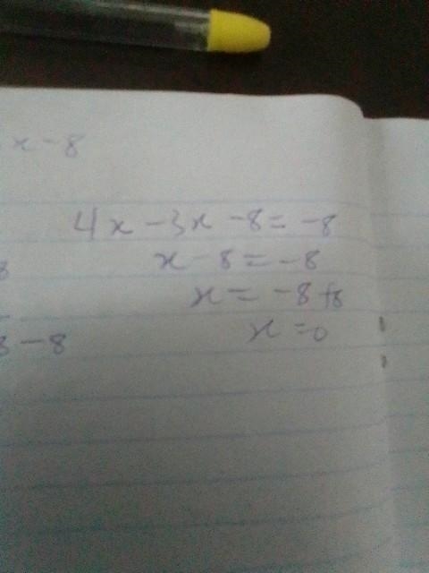 Solve for x 4 x − 8 = 3 x − 8-example-1