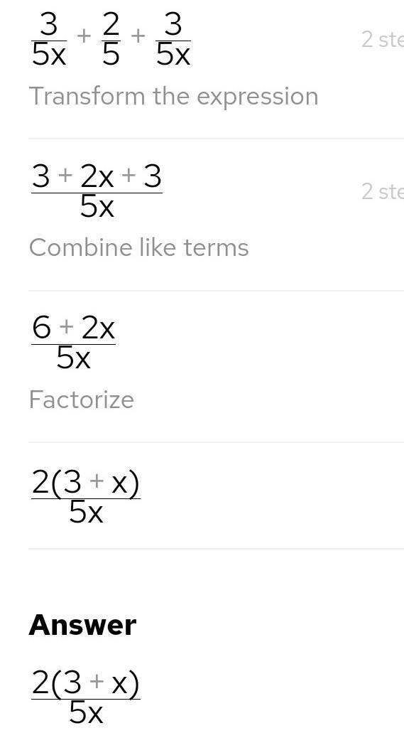 Write an equivalent expression for 3/5x + 2/5 + 3/5x​-example-1