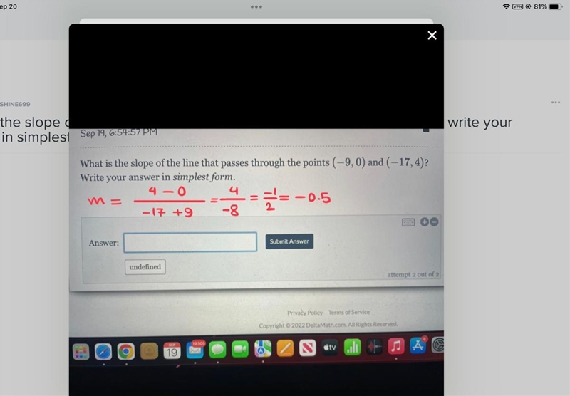 what is the slope of the line that passes through the points (-9,0) and (-17,4)? write-example-1