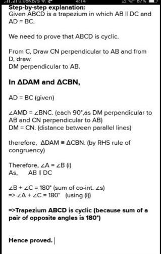 If the non-parallel sides of a Trapezium are equal prove that it is cyclic.​-example-2