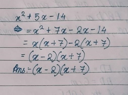 Factorise X^2+5x-14 Solve x^2+5x-14=0-example-1