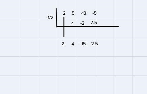 Solve 2m^3 + 5m^2 - 13m -5=0, given -1/2 is a root-example-1