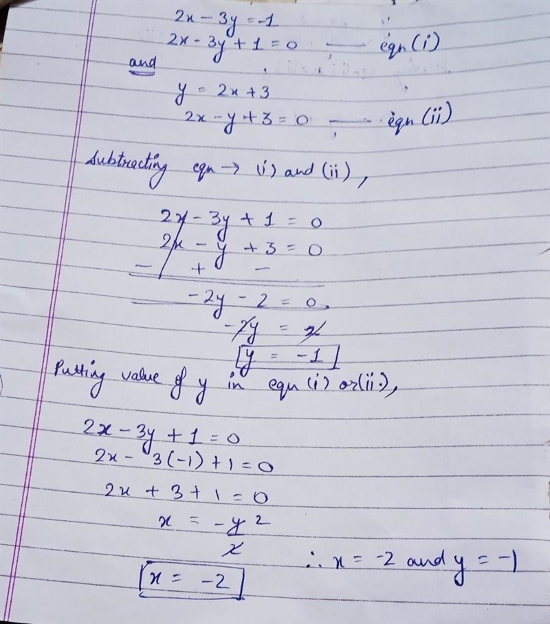 The solution to the simultaneous equations 2x−3y=−1 and y=2x+3 is:-example-1