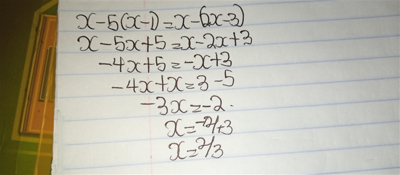 What is x-5(x-1)=x-(2x-3)-example-1