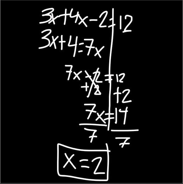 3X + 4X - 2 = 12 Please help again I’m not very smart lol-example-1