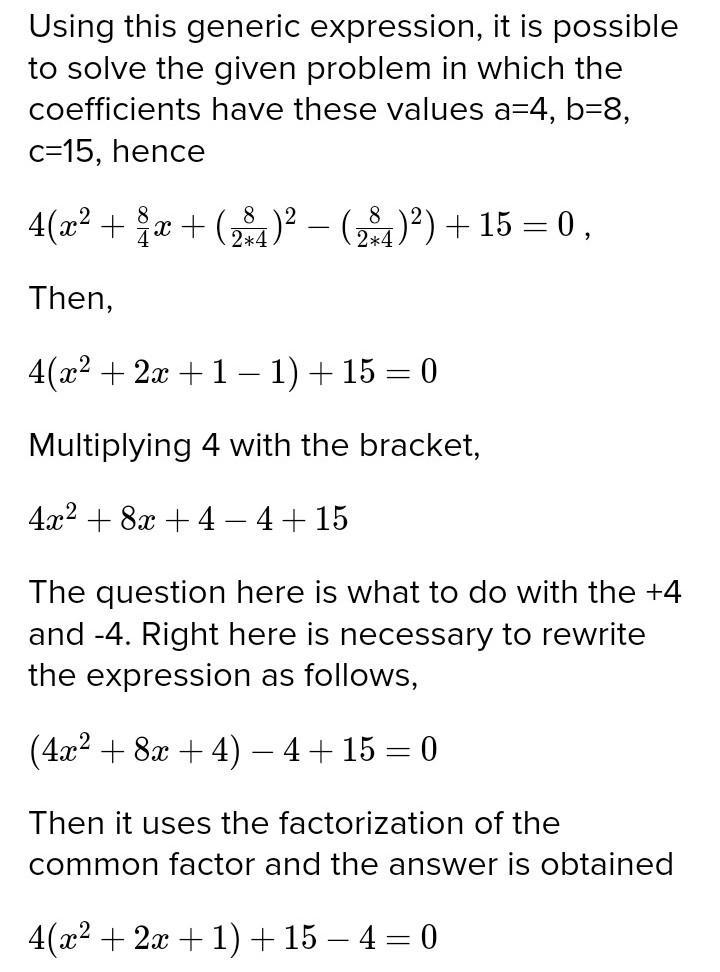 The equation 4x2 8x 15 = 0 is being rewritten in vertex form. fill in the missing-example-2