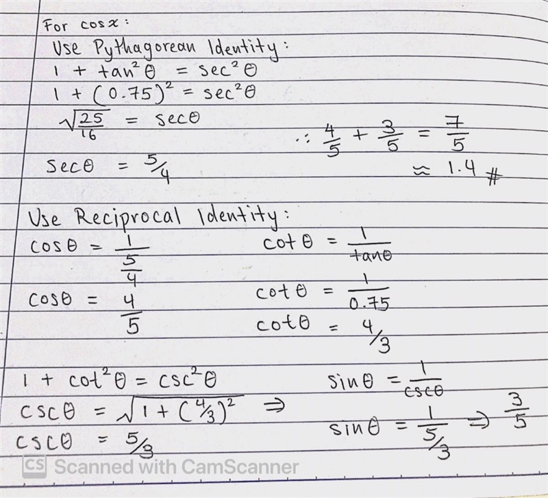 If tanx=0.75,what is the value of cosx+sinx PLEASE HELP-example-1