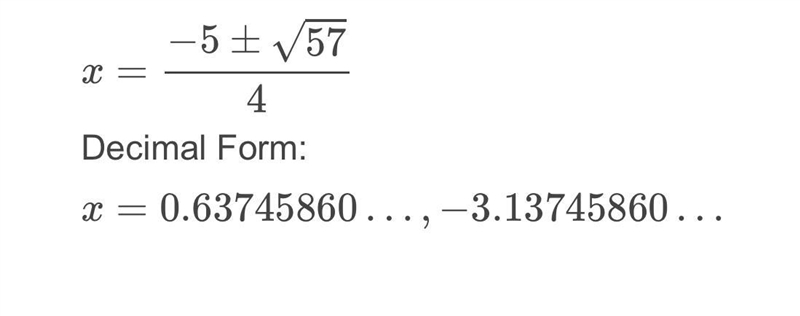 Use the quadratic formula to solve for x. Round your answer to the nearest hundredth-example-1