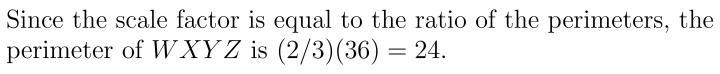 The scale factor of square W XYZ to square ABCD is 2:3. The perimeter of square ABCD-example-1