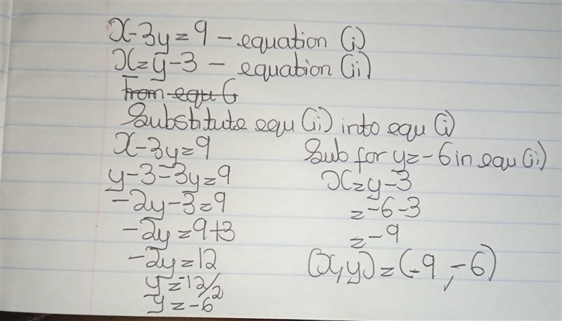 Two equations are given below: x - 3y = 9 x = y - 3 Use the substitution method to-example-1