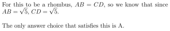 COORDINATES↓ ↓ ↓ ↓║║║║║║ A (2, 2) ║ B (0, 3) ║ C (2,4) ║ ║║║║║║║ Rhombus ABCD has-example-1