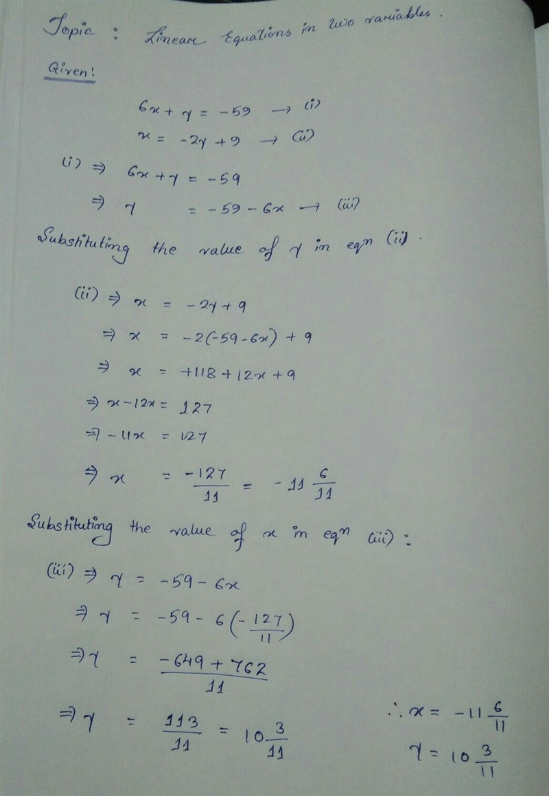 What is the value of x and y to the solution to this system of equations? 6x + y = -59 x-example-1