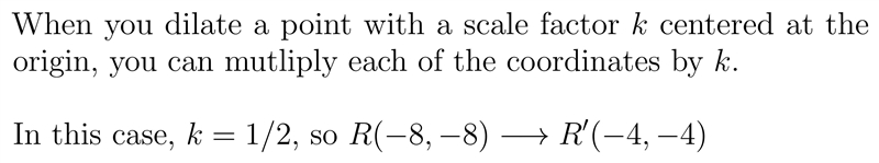 The figure below is dilated with the center of dilation at the origin and a scale-example-1