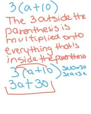 “Use distributive property to rewrite each expression.” 3(a + 10)-example-1