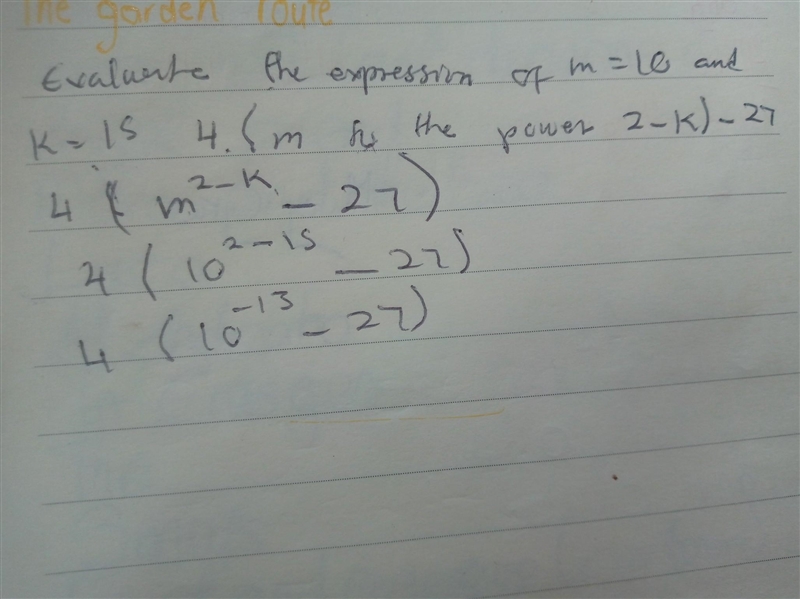 Evaluate the expression if m = 10 and k = 15 4(m to the power of 2 - k) -27-example-1