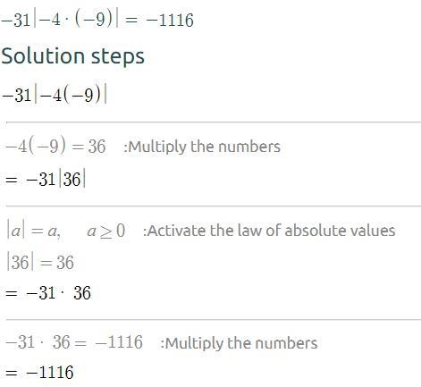 Evaluate this expression -31|xy| if x=-4 and y=-9​-example-1