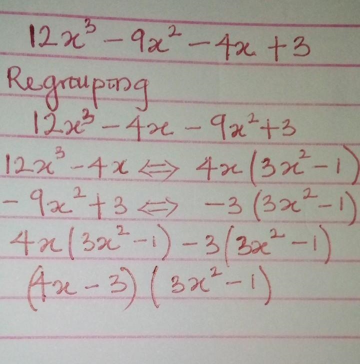 What is 12x³-9x² - 4x + 3 in factored form? ²-[ po kx- --example-1