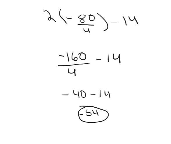 2 ((-80)/(4) ) - 14-example-1