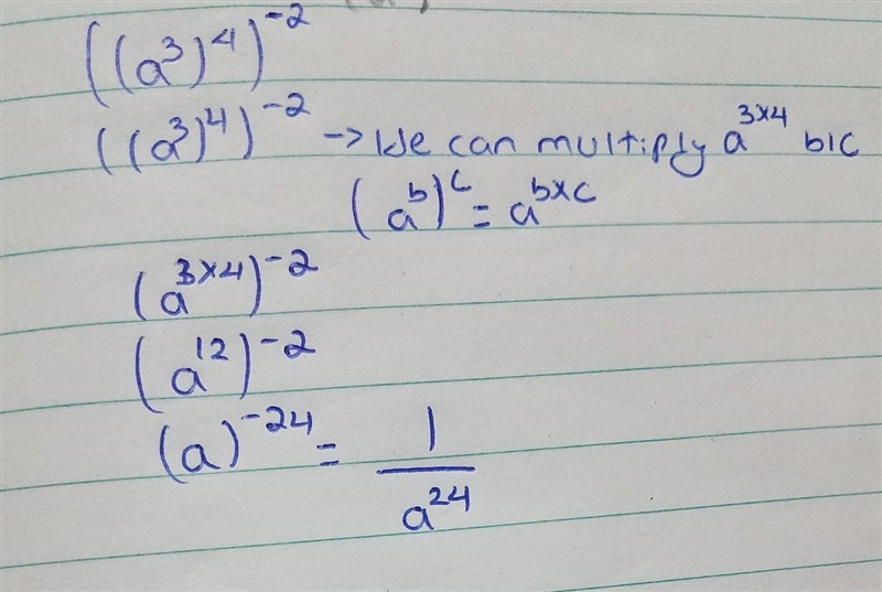 Explain how to simplify ((a^3)^4)^-2 using the properties of exponents.-example-1