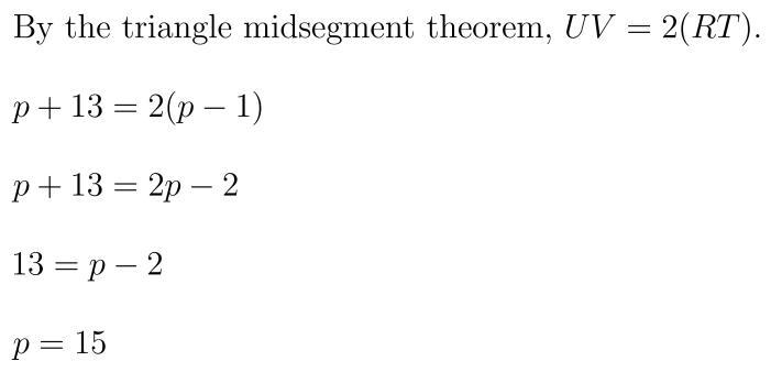 If UV=p+13 and RT=p–1, what is the value of p?-example-1