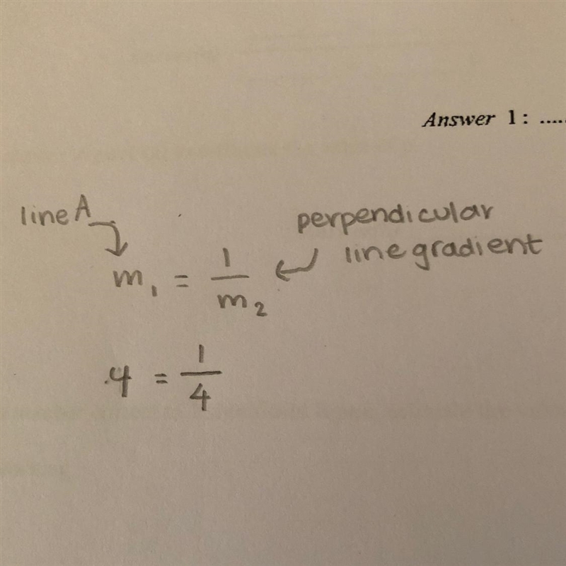 A) If the gradient of a line, A, is 4, what is the gradient of the line which is perpendicular-example-1