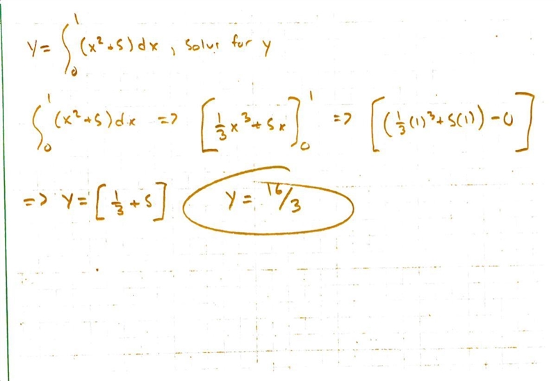 Whats the value of y ? \displaystyle{ \qquad \sf \: y = \sf \int _0 }^(1) \sf (x {}^(2) + 5)\: \: dx-example-1