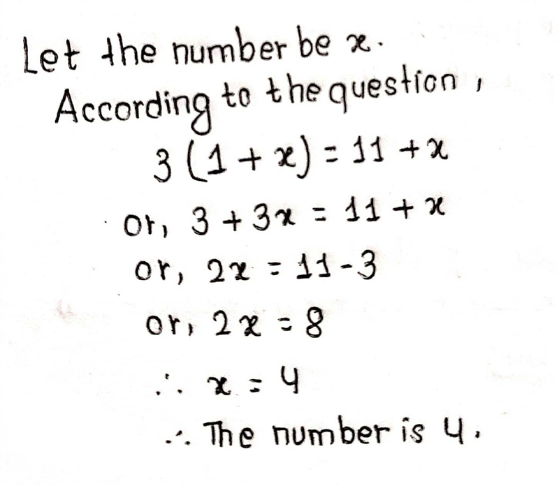 If 1 is added to a number and the sum is tripled, the result is 11 more than the number-example-1