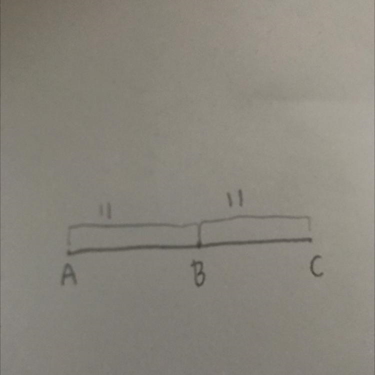 Points A, B, and C are collinear. Point B is between Points A and C. If BC = 11 and-example-1