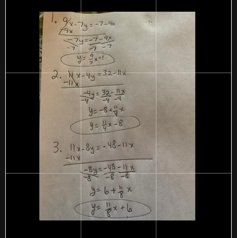 Write the slope-intercept form of the equation of each line 1. 9x -7y = -7 2. 11x-example-1