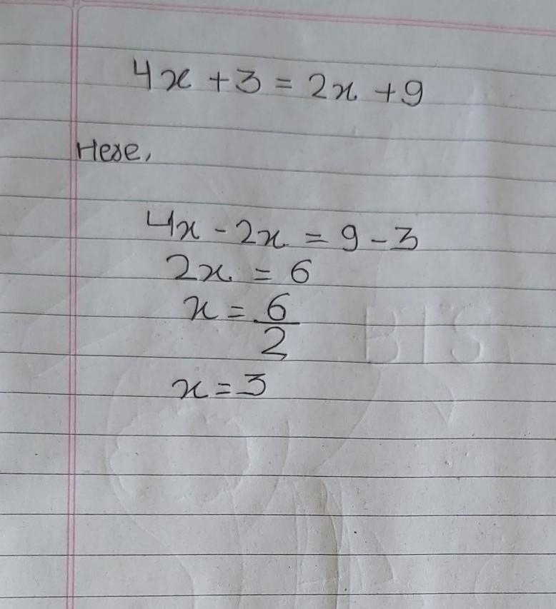 4x + 3 = 2x + 9 Solve for x-example-1