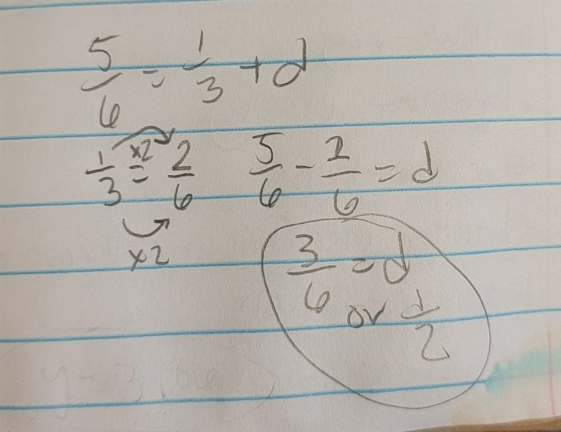 What is the answer 5/6=1/3+d-example-1