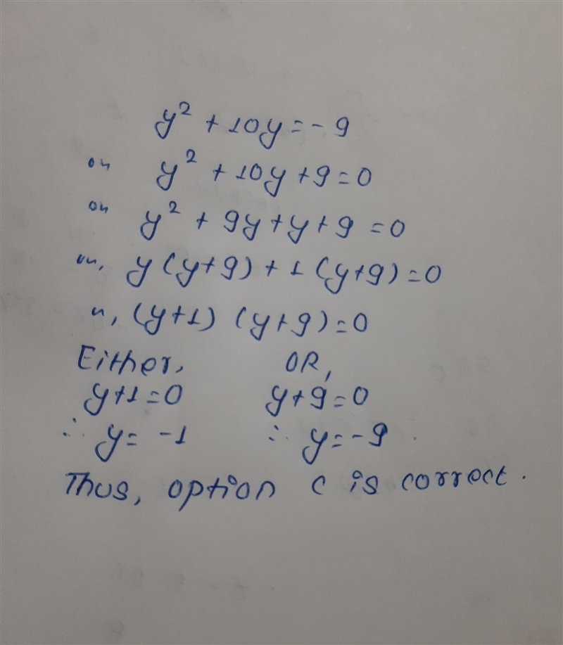 Solve by completing the square. y² +10y = -9-example-1