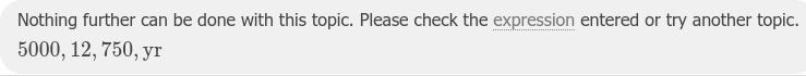 Kevin's father wants to open an account with $5000 that will grow to $12,750 in ten-example-1