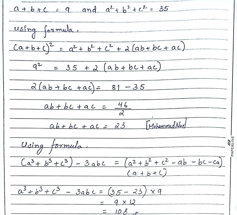 If a+b+c =9 and a²+ b²+c²=35,find the value of a³+b³+c³-3abc-example-1