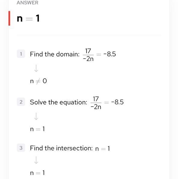 17/-2n=-8.5 (with steps please)-example-1