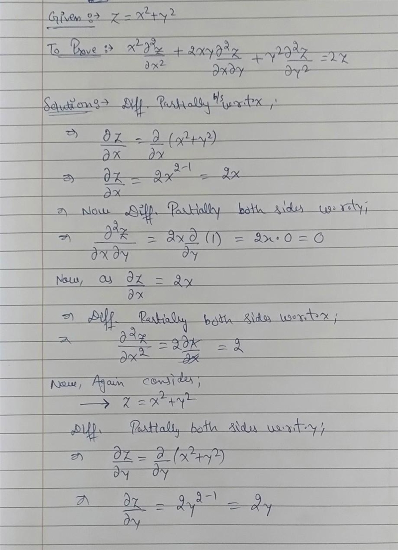 If z = x² + y² , prove that: { \large{ \rm{ {x}^(2) \: {\frac{ {∂}^(2)z }{∂ {x}^(2) } + 2xy-example-1