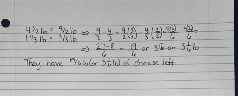 Mins bought 4 1/2 pounds of cheddar cheese she used 1 1/3 pounds to make sandwiches-example-1