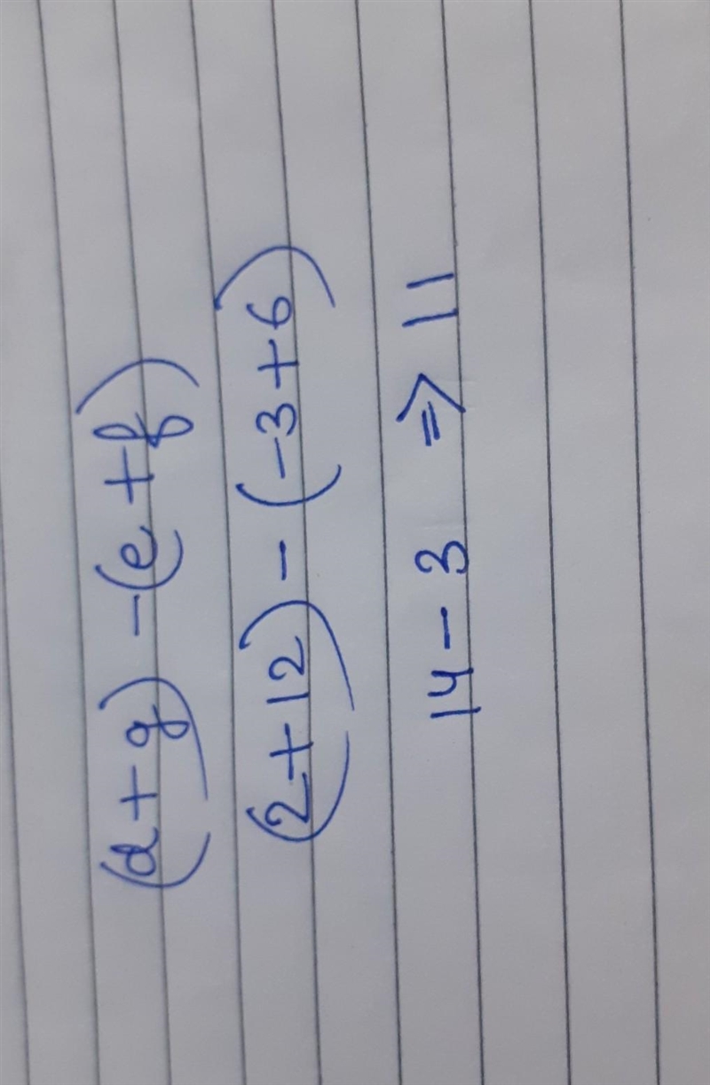 If d = 2, e = -3, f = 6, and g = 12, what is the value of (d + g) - (e + f) ?-example-1